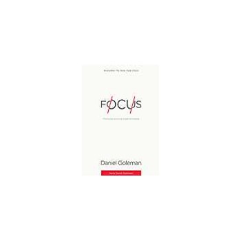 Focus - Daniel Goleman