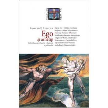 Ego si arhetip - Edward F. Edinger 978-606-579-812-0