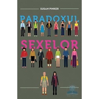 Paradoxul sexelor - Susan Pinker