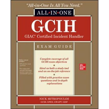 GCIH GIAC Certified Incident Handler All-in-One Exam Guide