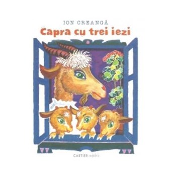 Capra cu trei iezi - Ion Creanga 978-9975-7996-1-4