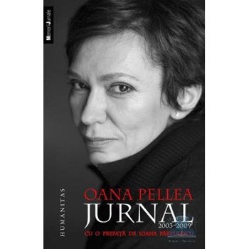 Jurnal 2003-2009 - Oana Pellea
