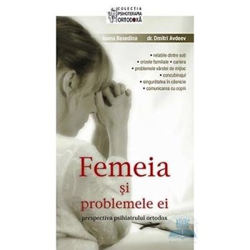 Femeia si problemele ei - Dmitri Avdeev, Ioana Besedina