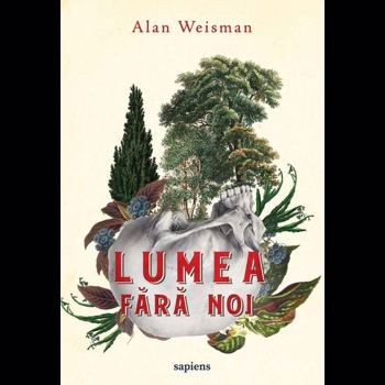 Lumea fără noi