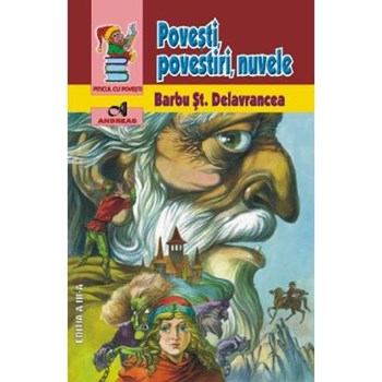 Povesti, povestiri, nuvele - Barbu St. Delavrancea