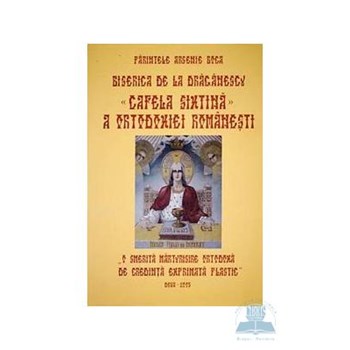 Biserica de la Draganescu - Arsenie Boca