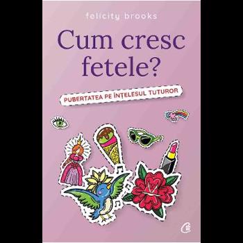 Cum cresc fetele?