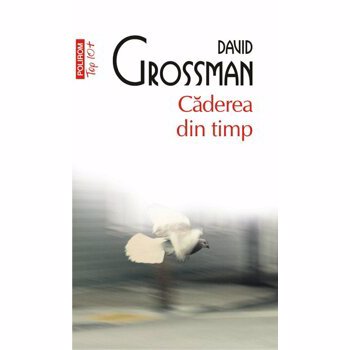 Caderea din timp - David Grossman, editura Polirom
