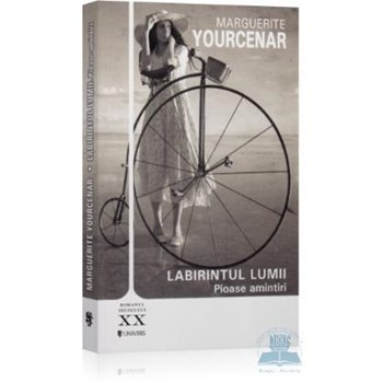 Labirintul lumii - Marguerite Yourcenar