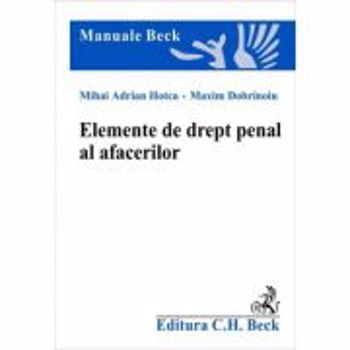Elemente de drept penal al afacerilor - Mihai Adrian Hotca