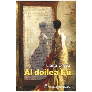Al doilea eu - Liana Cozea