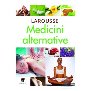 Larousse medicini alternative