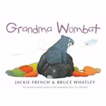 Grandma Wombat, Paperback - Jackie French