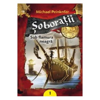 Soboratii. Sub flamura neagra - Michael Peinkofer 978-606-8434-17-9