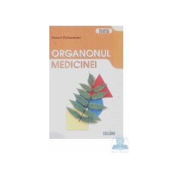 Organonul Medicinei - Samuel Hahnemann 973-88564-9-3