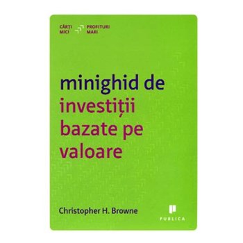 Minighid de investitii bazate pe valoare