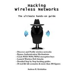 Hacking Wireless Networks - The Ultimate Hands-On Guide - MR Andreas Kolokithas (Author)