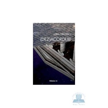 (dez)acorduri - Adrian Iorgulescu