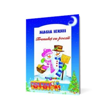 Magia iernii. Trenuleţ cu poezii
