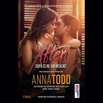 DUPA CE NE-AM INTALNIT. EDITIE FILM ANNA TODD