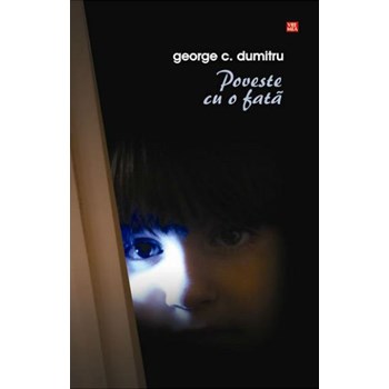 Poveste cu o fata - George C. Dumitru