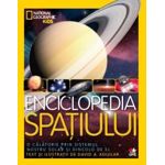 ENCICLOPEDIA SPATIULUI. NATIONAL GEOGRAPHIC