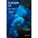 In bratele lui