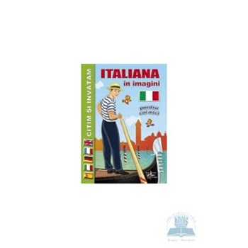 Citim si invatam - Italiana in imagini pentru cei mici 973-511-038-0