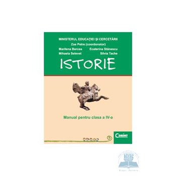 Manual istorie Clasa 4 2008 - Zoe Petre, Marilena Bercea, Ecaterina Stanescu, Silvia Tache
