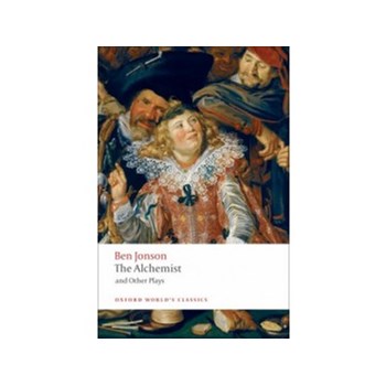 The Alchemist and Other Plays