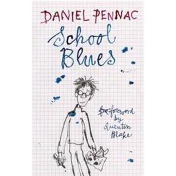 SCHOOL BLUES DANIEL PENNAC