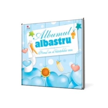 Albumul albastru. Primul an al băieţelului meu