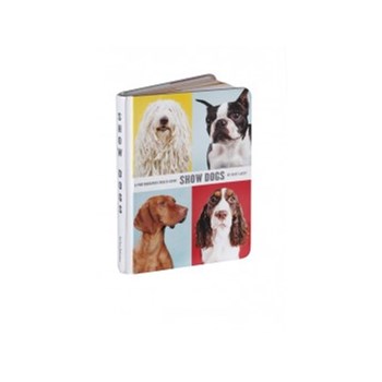 Show Dogs: A Photographic Breed Guide