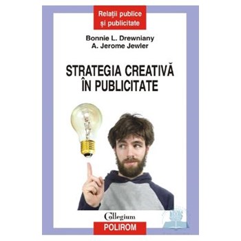 Strategia creativa in publicitate - Bonnie L. Drewniany
