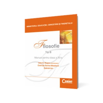Filosofie. Manual pentru clasa a XII-a (Tip B)