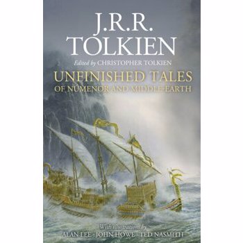 Unfinished Tales - J. R. R. Tolkien, editia 2020