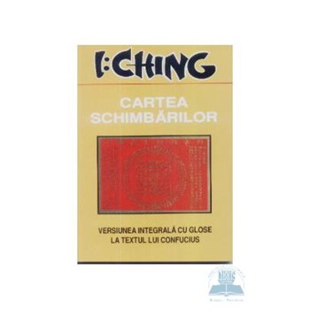 I Ching Cartea Schimbarilor 973-636-177-2