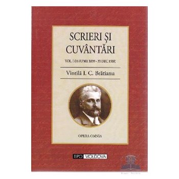 Scrieri si cuvantari Vol. 3 (Ianuarie 1912 - Decembrie 1914) - Vintila I.C. Bratianu