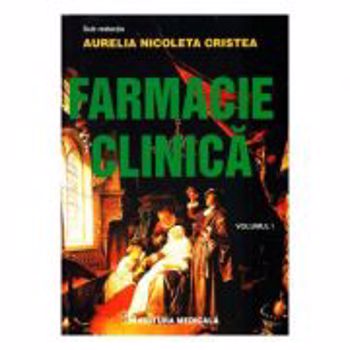 Farmacie clinica Vol. I - Aurelia Nicoleta Cristea
