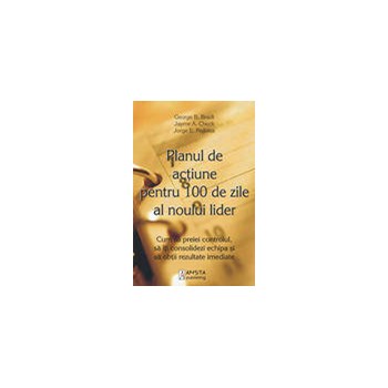 Planul de actiune pentru 100 de zile al noului lider