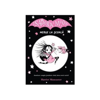 Isadora Moon merge la scoala