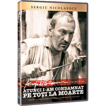 Atunci i-am condamnat pe toti la moarte DVD