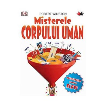 Misterele corpului uman - Robert Winston