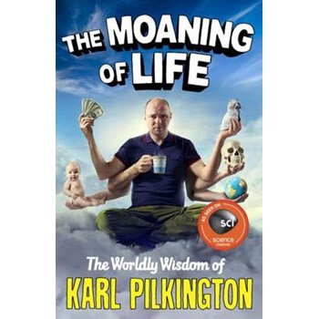 The Moaning of Life