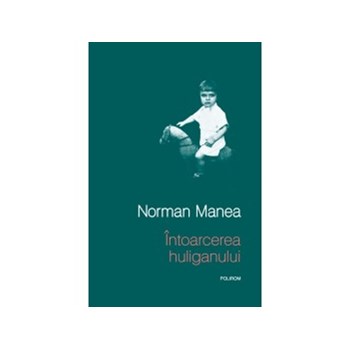 Intoarcerea huliganului