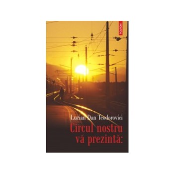 Circul nostru va prezinta: (ebook)