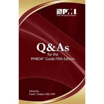 Q & AS FOR THE PMBOK GD 5TH /E
