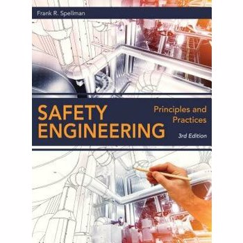 Safety Engineering: Principles and Practices, Hardcover