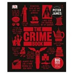 The Crime Book: Big Ideas Simply Explained (Big Ideas)