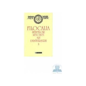 Filocalia 5 sfintelor nevointe ale desavirsirii 973-50-1040-2